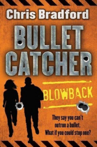 Bulletcatcher blowback