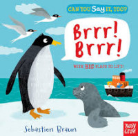 Image of Can you say it, too? brrr! brrr! with big flaps to lift!