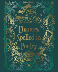 Chances, spelled in poetry