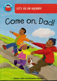 Image of Come On, Dad!