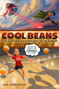 Cool beans: the further adventures of beanboy