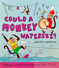 Image of Could a monkey waterski?... and other questions