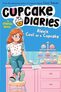 Image of Cupcake Diaries: Alexis Mia's Baker's Dozen