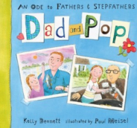 Image of Dad and Pop: An Ode to Fathers and Stepfathers