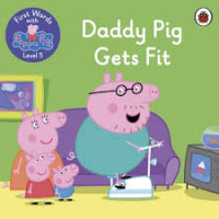 Daddy pig gets fit
