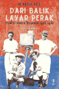 Image of Dari balik layar perak: film di Hindia Belanda 1926-1942