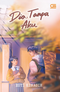 Image of Dia, tanpa aku