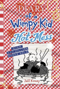 Image of Diary of a Wimpy Kid: hot mess