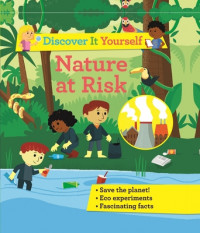 Discover it yourself: nature at risk