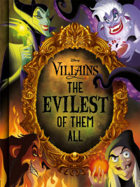 Disney villains: the evilest of them all