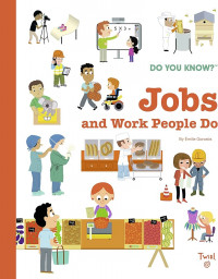 Do you know? jobs and work people do