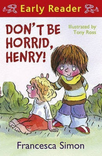 Image of Don't Be Horrid, Henry!
