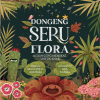 Image of Dongeng seru flora: 10 dongeng memikat untuk anak
