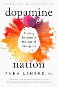Dopamine: finding balance in the age of indulgence