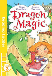 Dragon magic (reading ladder level 3)