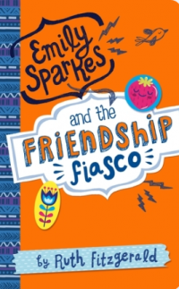 Emily sparkes and the friendship fiasco