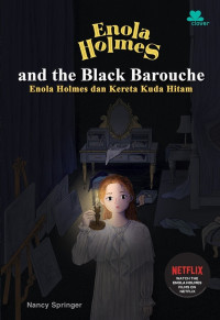 Enola Holmes: and the black barouche