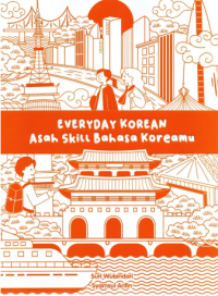 Everyday Korean: asah skill bahasa Koreamu