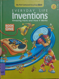 Image of Everyday Life Inventions : amazing facts and how it works