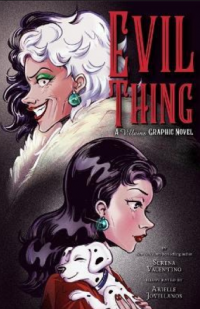 Image of Evil thing: a villains graphic novel