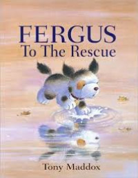 Fergus to the rescue