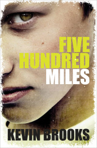 Five hundred miles