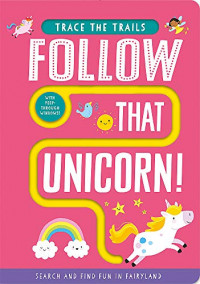Follow that unicorn