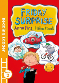 Friday surprise (reading ladder level 3)