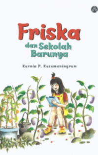 Friska dan sekolah barunya