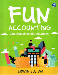 Image of Fun accounting : cara mudah belajar akuntansi