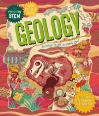 Everyday stem science-geology : science is all around you!