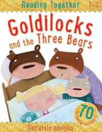 Goldilocks and the three bears : Fairytale Phonics