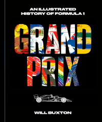 Image of Grand prix: an illustrated history of formula 1