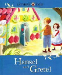 Hansel and Gretel