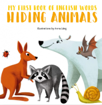 Image of Hiding Animals: My First Book of English Words