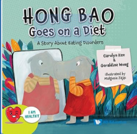 Image of Hong bao goes on a diet: a story about eating disorders