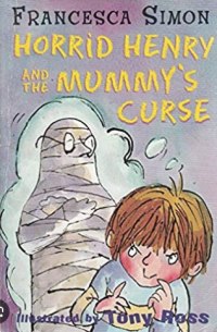 Image of Horrid Henry and the Mummy's curse