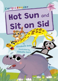 Hot sun and sit on sid