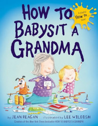 Image of How to babysit a grandma