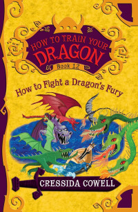 How to fight a dragon's fury