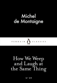 Image of How we weep and laugh at the same thing