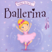 Image of I'd Like to be a Ballerina