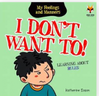 I don't want to! learning about rules