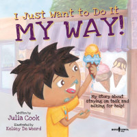 Image of I just want to do it my way!