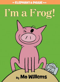 I'm a frog