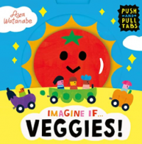 Image of Imagine If... Veggies!