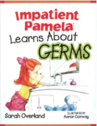Image of Impatient Pamela Learns about Germs
