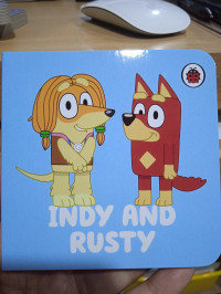 Indy and Rusty