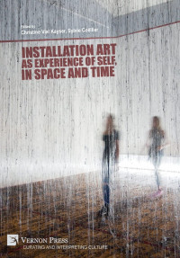 Image of Installation art as experience of self, in space and time
