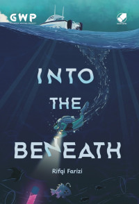 Into the beneath